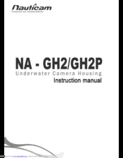 Nauticam NA-GH2P Instruction Manual