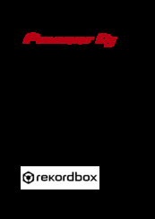 Pioneer REKORDBOX Operating Instructions Manual
