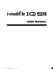 i-mobile IQ 511 User Manual