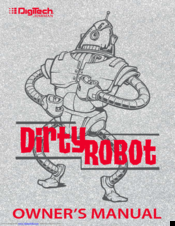DigiTech dirty robot Owner's Manual