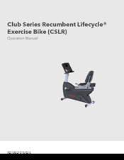 Lifecycle Club Series Operation Manual