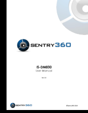 Sentry360 IS-DM830 User Manual