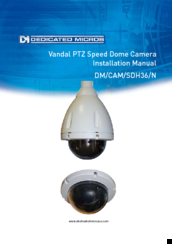 Dedicated Micros DM/CAM/SDH36/N Installation Manual