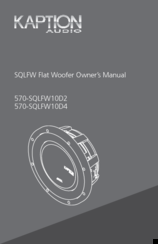 Kaption Audio 570-SQLFW10D2 Owner's Manual