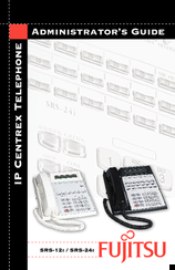 Fujitsu IP Centrex SRS-24i Administrator's Manual