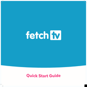 Fetch TV MIGHTY Quick Start Manual