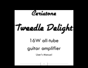 Ceriatone Tweedle Delight User Manual
