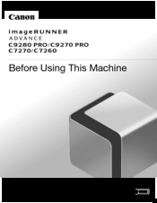 Canon imageRUNNER ADVANCE C9280 PRO Before Using