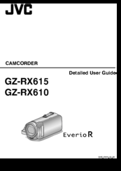 JVC Everio GZ-RX615 Detailed User Manual