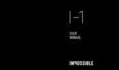 Impossible I-1 User Manual