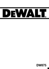 DeWalt DW875 User Instructions