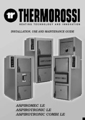 THERMOROSSI aspirotronic combi le Installation, Use And Maintenance Manual