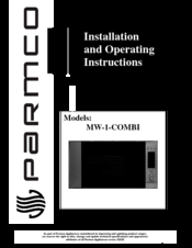 Parmco MW-1-COMBI Installation And Operating Instructions Manual