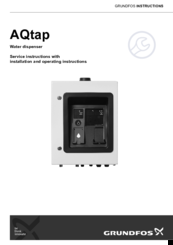 Grundfos AQtap Service Instructions With Installation And Operating Instructions