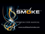 South Beach Smoke Premium User Manual