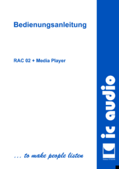 IC Audio RAC 02 + Media Player User Manual