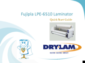 Drylam Fujipla LPE-6510 Quick Start Manual