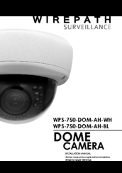 Wirepath Surveillance WPS-750-DOM-AH-WH Installation Manual