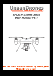 Urban Drones SPLASH DRONE AUTO User Manual