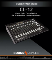 Sound Devices CL-12 Quick Start Manual