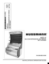 Hussmann MZ3-S Installation & Operation Manual