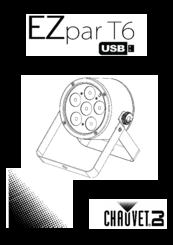 Chauvet EZpar T6 USB Quick Reference Manual