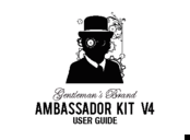 Gentleman’s Brand Ambassador kit v4 User Manual