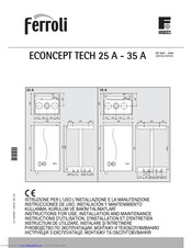 Ferroli ECONCEPT TECH 25 A Instructions For Use, Installation And Maintenance