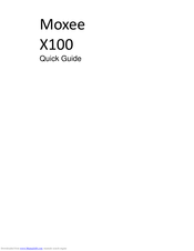 Moxee X100 Quick Manual