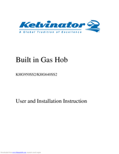 Kelvinator KHG640SS2 User And Installation Instructions Manual