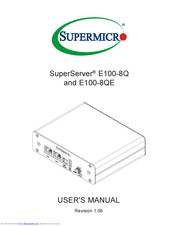 Supermicro SuperServer E100-8QE User Manual