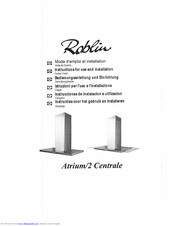 ROBLIN ATRIUM/2 CENTRALE Instructions For Use And Installation