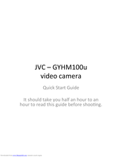 JVC GY-HM100U - Camcorder - 1080p Quick Start Manual