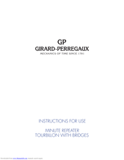 Girard-Perregaux Minute Repeater Tourbillon with Bridges Instructions For Use Manual