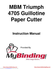 MyBinding mbm triumph 4705 guillotine Instruction Manual