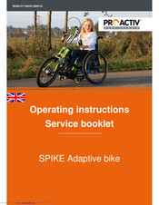 ProActiv SPIKE Adaptive bike Operating Instructions Service Booklet
