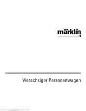 Marklin Vierachsiger Personenwagen User Manual