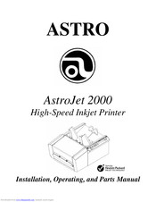ASTRO AstroJet 2000 Installation, Operating, And Parts Manual