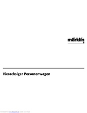 Marklin Vierachsiger Personenwagen User Manual