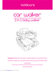 Kiddicare car walker Instruction Manual
