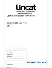 Lincat Silverlink 600 DF7 User And Installation Instructions Manual
