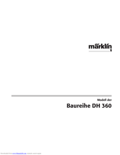 Marklin Baureihe DH 360 User Manual