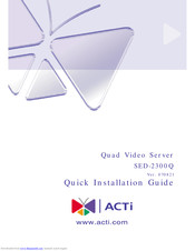 ACTi SED-2300Q Quick Installation Manual