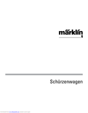 Marklin Schurzenwagen User Manual