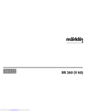 Marklin BR 260 (V 60) User Manual