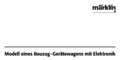 Marklin bauzug-geratewagens User Manual