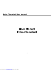 Echo Clamshell User Manual