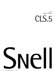 Snell CLS.5 Owner's Manual
