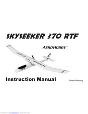 Aerohobby SKYSEEKER 370 Instruction Manual