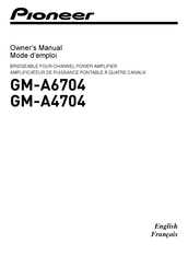 Pioneer GM-A6704 Owner's Manual